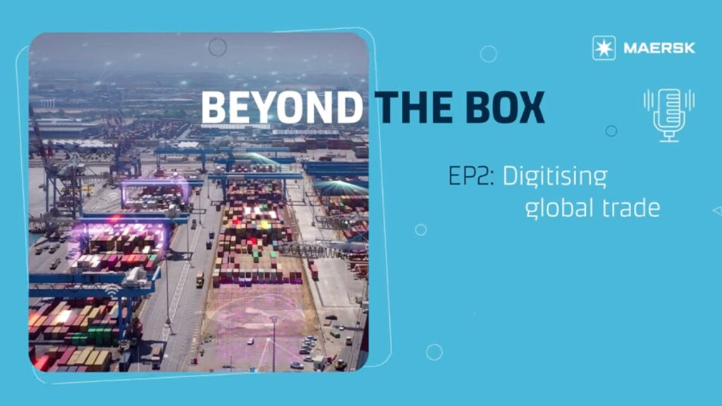 Beyond The Box Episode 2: Digitising global trade